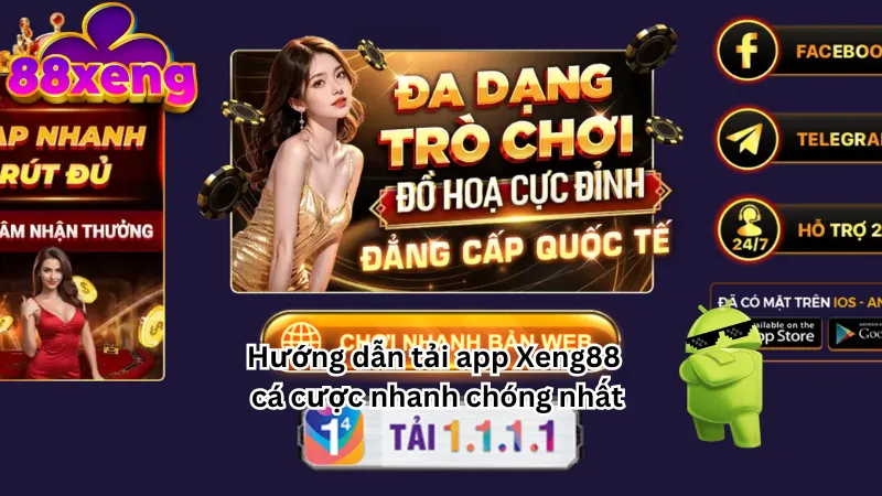 Hướng dẫn tải app Xeng88 cá cược nhanh chóng nhất