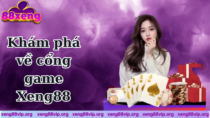 Những ưu điểm nổi bật nhất của cổng game Xeng88