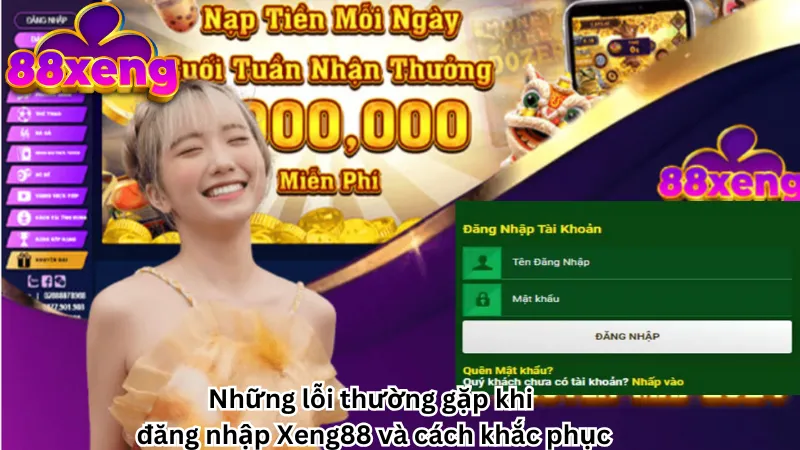 Những lỗi thường gặp khi đăng nhập Xeng88 và cách khắc phục